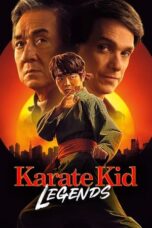 Film LK21 Karate Kid Legends (2025)