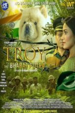 Film India Troy the Bharat Putra (2024)