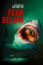 Film Fear Below (2025) Sub Indo Film Fear Below (2025) Sub Indo