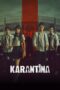 Film Quarantine (2025) Sub Indo