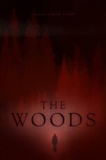 Film The Woods (2024) Sub Indo Film The Woods (2024) Sub Indo