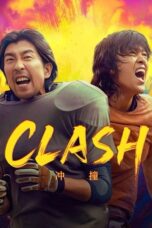Film Clash (2025) Sub Indo Film Clash (2025) Sub Indo