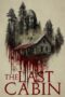Film The Last Cabin (2025) Sub Indo