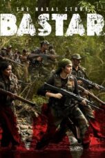 Film Bastar The Naxal Story (2024) Sub Indo Film Bastar The Naxal Story (2024) Sub Indo