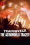 Film Trainwreck The Astroworld Tragedy (2025) Sub Indo