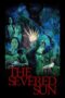 Film The Severed Sun (2025) Sub Indo Film The Severed Sun (2025) Sub Indo