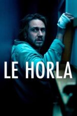 Film Le Horla (2023) Sub Indo Film Le Horla (2023) Sub Indo