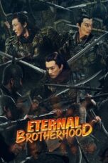 Drama China Eternal Brotherhood Season 2 (2024)
