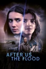 Film After Us the Flood (2024) Sub Indo