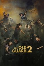 Film The Old Guard 2 (2025) Sub Indo Film The Old Guard 2 (2025) Sub Indo