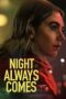 Night Always Comes (2025) Night Always Comes (2025)