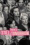 There's Still Tomorrow (2023) There's Still Tomorrow (2023)