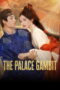 The Palace Gambit (2025) The Palace Gambit (2025)