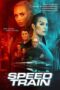 Speed Train (2025)