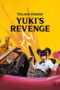 The Lost Chapter Yuki's Revenge (2025)