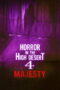 Horror in the High Desert 4 Majesty (2025) Horror in the High Desert 4 Majesty (2025)