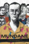 Mundane (2025) Mundane (2025)