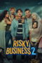 Film Indonesia Risky Business 2 (2025) Film Indonesia Risky Business 2 (2025)