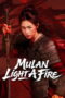 Mulan Light A fire (2026) Mulan Light A fire (2026)