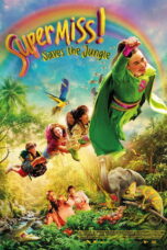 Super Miss Saves The Jungle (2026)