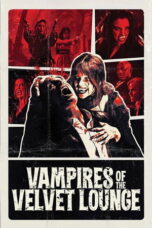 Vampires of the Velvet Lounge (2026) Vampires of the Velvet Lounge (2026)