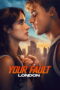 Your Fault London (2026) Your Fault London (2026)