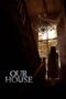 Our House (2025) Our House (2025)
