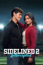 Sidelined 2 Intercepted (2025) Sidelined 2 Intercepted (2025)