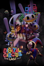 The Amazing Digital Circus The Last Act (2026)