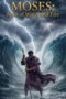 Moses Born of Water and Fire (2026) Moses Born of Water and Fire (2026)