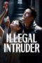 Illegal intruder (2026)