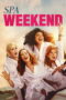 Spa Weekend (2026) Spa Weekend (2026)